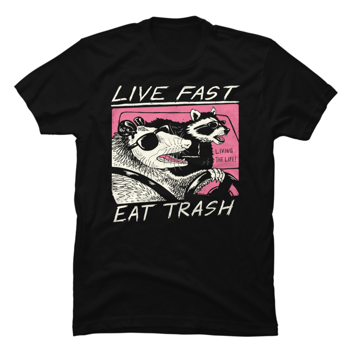 live fast eat trash t shirt live fast eat trash t shirt